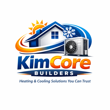 KimCore Builders - Heating & Cooling Solutions You Can Trust